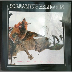 SCREAMING BELIEVERS Refugees From The Love Generation (Megadisc – MD 7921) Holland 1988 LP (Alternative Rock)